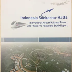 Foto Laporan Tahap Kedua Pra Studi Kelayakan <br>Proyek Kereta Api Bandara Soekarno-Hatta _